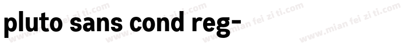 pluto sans cond reg字体转换